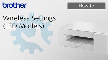Wireless Settings led [Brother Global Support]