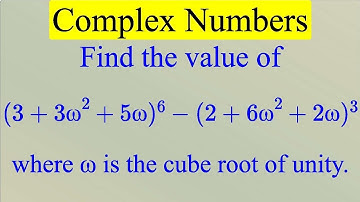 Find the value of $(3+3ω^2+5ω)^6 - (2+6ω^2+2ω)^3$ where ω is the cube root of unity|complex|cube|