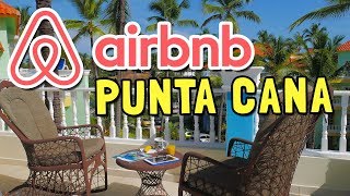 5 Tips on How to Pick an Airbnb in Punta Cana That Doesn