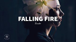 Forester - Falling Fire (Lyrics)