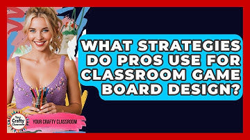 What Strategies Do Pros Use For Classroom Game Board Design? - Your Crafty Classroom