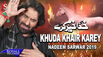 Nadeem Sarwar | Khuda Khair Karey | 1441 / 2019  - 40th Album
