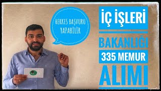 335 Memur Atamasi - Herkes Başvuru Yapabi̇li̇r - İç İşleri̇ Personel Alimi Çağri Karşilama Personeli̇