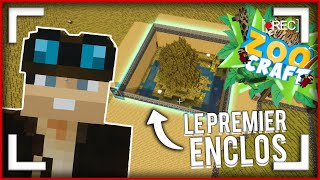 ZOOCRAFT 2 : LE PREMIER ENCLOS !  #4