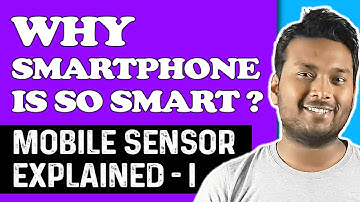 Mobile Sensor Explained in Hindi || All About Smartphone Sensors - #1