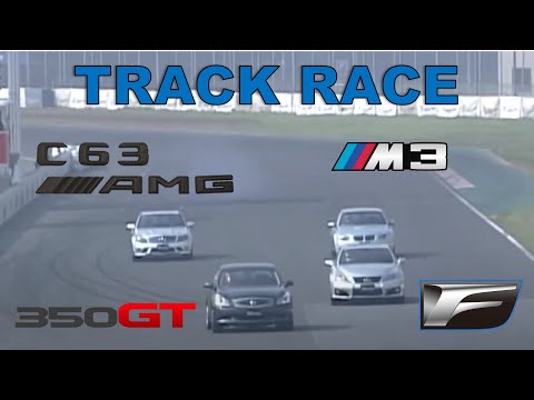 Track Race #37 | 350GT vs IS-F vs C63 AMG vs M3