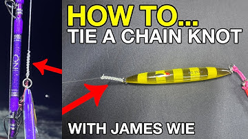 How to Tie a Chain Knot for Jigging Bluefin Tuna | Step-by-Step Fishing Knot Tutorial