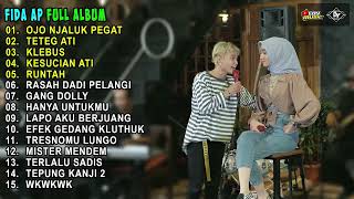 FIDA AP FT. JAMES AP OJO NJALUK PEGAT FULL ALBUM ON TRENDING TERBARU 2022