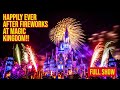 Happily Ever After Fireworks - Magic Kingdom - Looking Forward to Walt Disney World 2021!