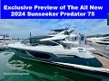 2024 sunseeker predator 75  brand new exclusive full walkthru tour  available now