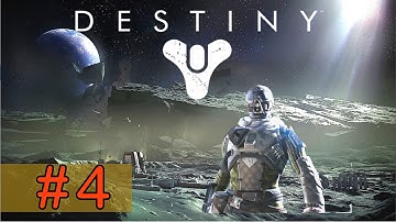 Destiny (video game) Campaign Walkthrough - Part 4 - "THE DARK BEYOND" MOON (PS4)