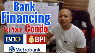 Bank Financing for your Condo Unit | How to get approved and what are the requirements?