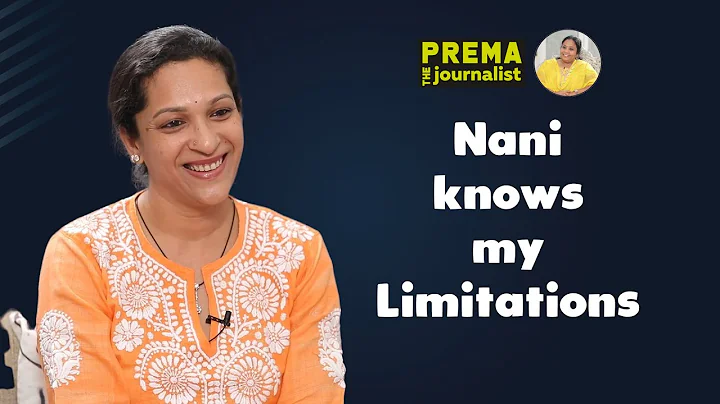 Nani knows my limitations - Prashanti Tipirneni ||...