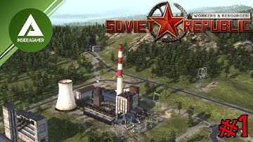 New Updates New Series - The Beginning - Workers & Resources: Soviet Republic - Ep. 1