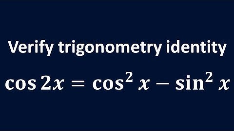 cos 2x = cos^2 x - sin^2 x