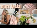 SELF CARE VLOG! getting a "butt facial!"