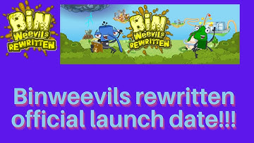 Binweevils Rewritten Launch Date!! Update video!