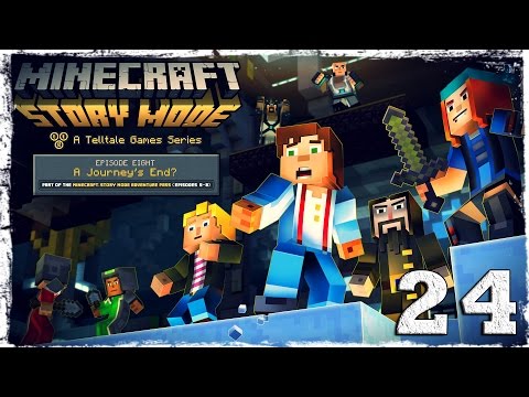 Смотреть прохождение игры Minecraft Story Mode. #24: Эпичный финал.