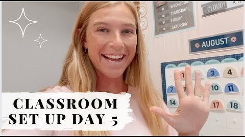 CLASSROOM SET UP DAY 5 || life w little learners