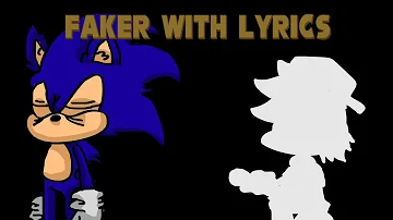 ( vs. sonic.exe fnf ) faker with lyrics