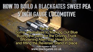 Thumbnail for A BLACKGATES SWEET PEA LOCOMOTIVE BUILD - PART #38