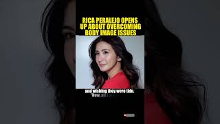 Rica Peralejo Opens Up About Overcoming Body Image Issues