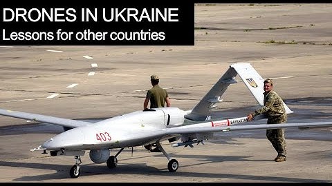 Drones in Ukraine - lessons for other countries - DayDayNews