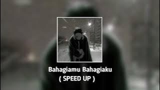 Bahagiamu Bahagiaku - Yank mulia Speed up
