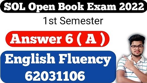 DU SOL 1st Semester OBE English Fluency Answer 6 ( A ) 2022