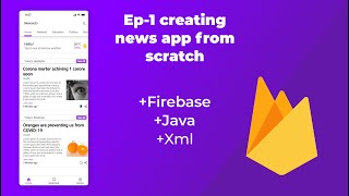 Creating news app with firebase with admin panel | Episode 1 | Beingteach