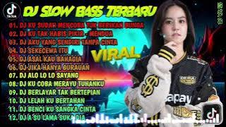 DJ TIKTOK TERBARU 2024 | DJ KU MENCOBA TUK BERIKAN BUNGA 🎵DJ KU TAK HABIS PIKIR - MENDUA🎵FULL BASS