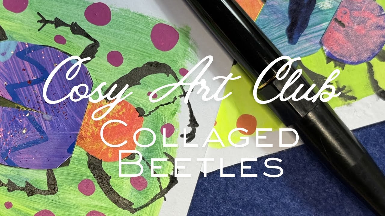 Cosy Art Club   Collaged Beetles