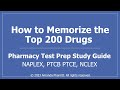 How to memorize the top 200 drugs for the ptcb ptce pharmacy technician certification exam