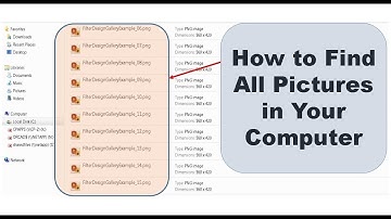 How To Find All Pictures On A Windows 7 Computer