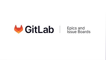 Epics and Issue Boards - Project Management (deprecated) (HD)
