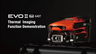 EVO II Dual 640T Thermal Imaging Demonstration