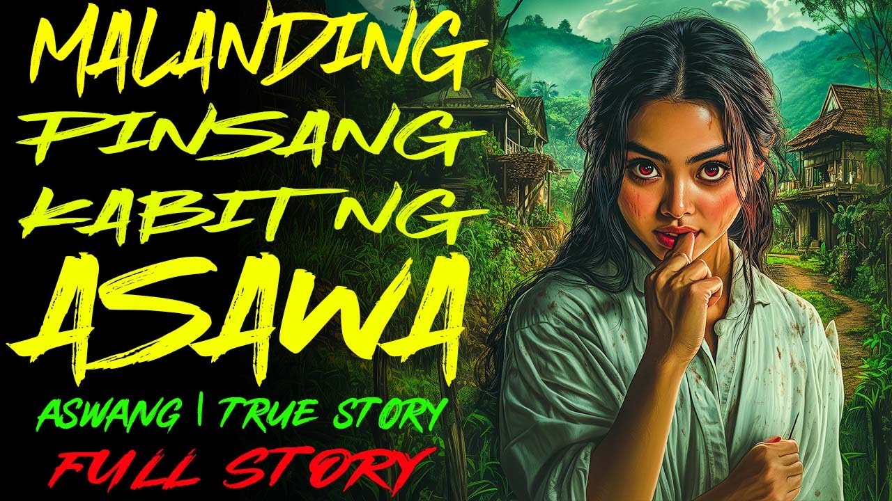 MALANDING PINSANG KABIT NG ASAWA | Kwentong Aswang | True Story