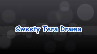 Sweety Tera Drama Dance Cover Bareilly Ki Barfi By Sweety Tera Drama Dance Cover Bareilly Ki Barfi By