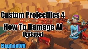 How to damage AI with custom projectiles in Rec Room | Projectiles part 4 (Updated)