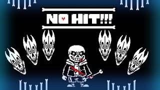 Undertale : Last Breath Phase 2 NO HIT!!! (Second ever)