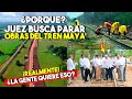 Juez busca parar en definitivo el Tren Maya ¿La gente realmente quiere eso?