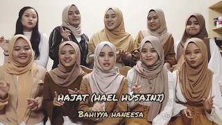 HAJAT (Hael Husaini) Acapella version by Bahiyya Haneesa