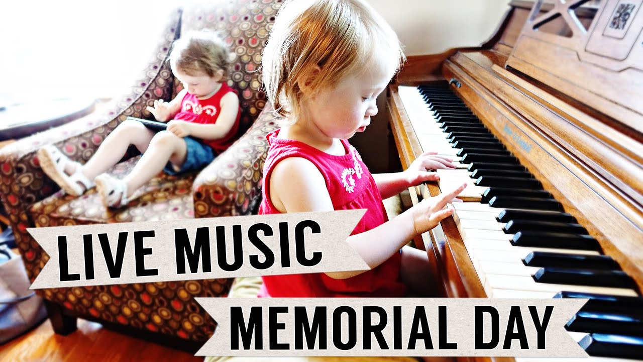 Live Music Memorial Day 2016 YouTube Live Music Memorial Day 2016 YouTube
