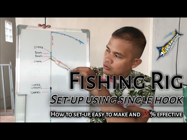 Fishing rig set-up using single hook  How to set up, fast and easy to make  and surely effective 