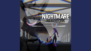 Vignette de la vidéo "NekoWolf - Nightmare"
