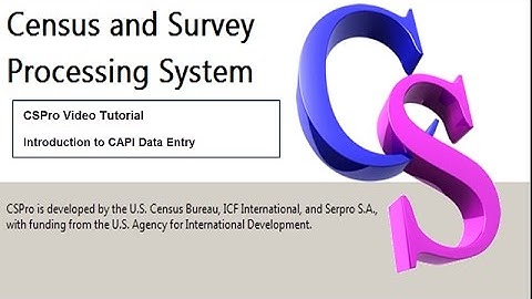 CSPro: Introduction to CAPI Data Entry (Windows and Android)