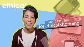 Top 10 Ethical Shopping Tips
