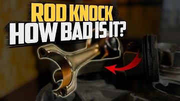 Rod Knock   Meaning, Symptoms, Causes & Cost to Fi