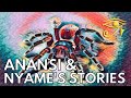 Anansi &amp; Nyame&#39;s Stories