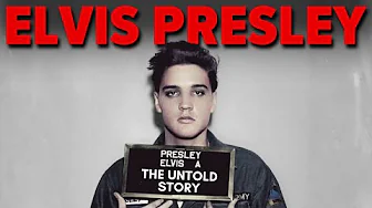 The Untold Story of Elvis Presley